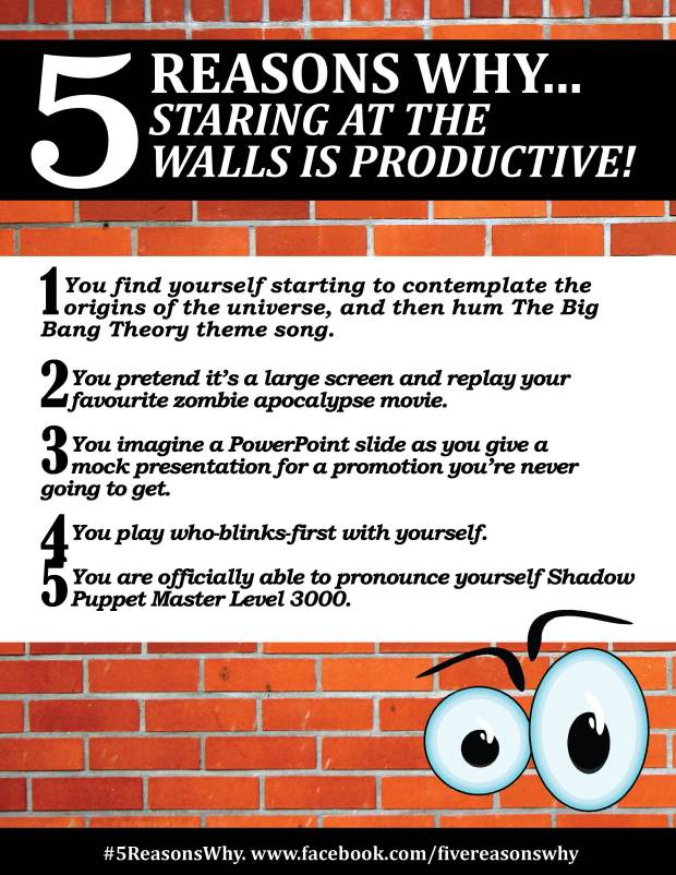 Did you know staring at the walls can be productive?